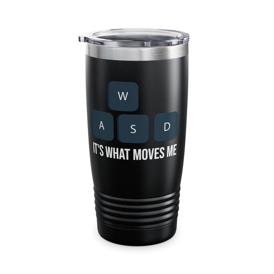 WASD It's What Moves Me Funny Computer Video Games Gamer PC Gaming Tumbler