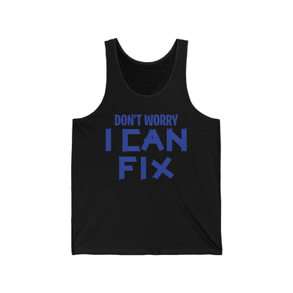 Funny Don't Worry I Can Fix It Duct Tape Ducktape Husband Tank Top