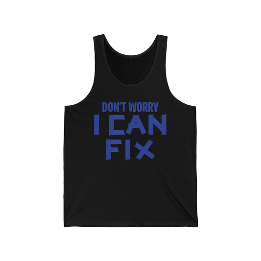 Funny Don't Worry I Can Fix It Duct Tape Ducktape Husband Tank Top