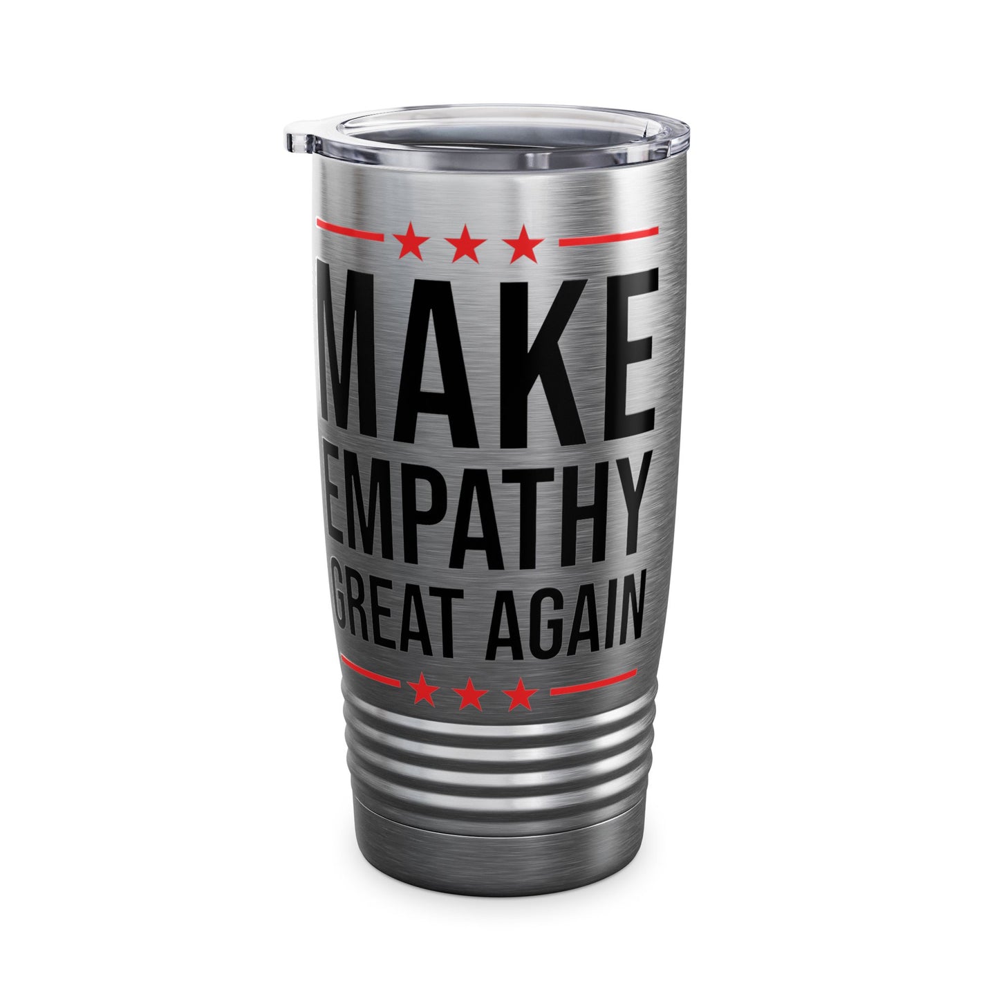 Make Empathy Great Again Anti-Trump Political 45 President Tumbler Men Women