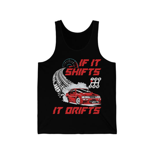 If It Shifts It Drifts Drift Cars Drifting Racing Racer Gift Tank Top for Men Women