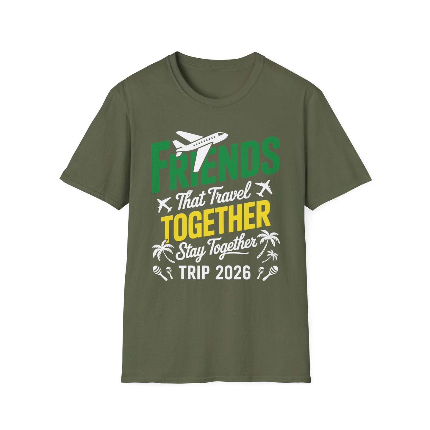 Funny Friends That Travel Together Stay Together Vacation Trip 2026 T-Shirt For Men Women