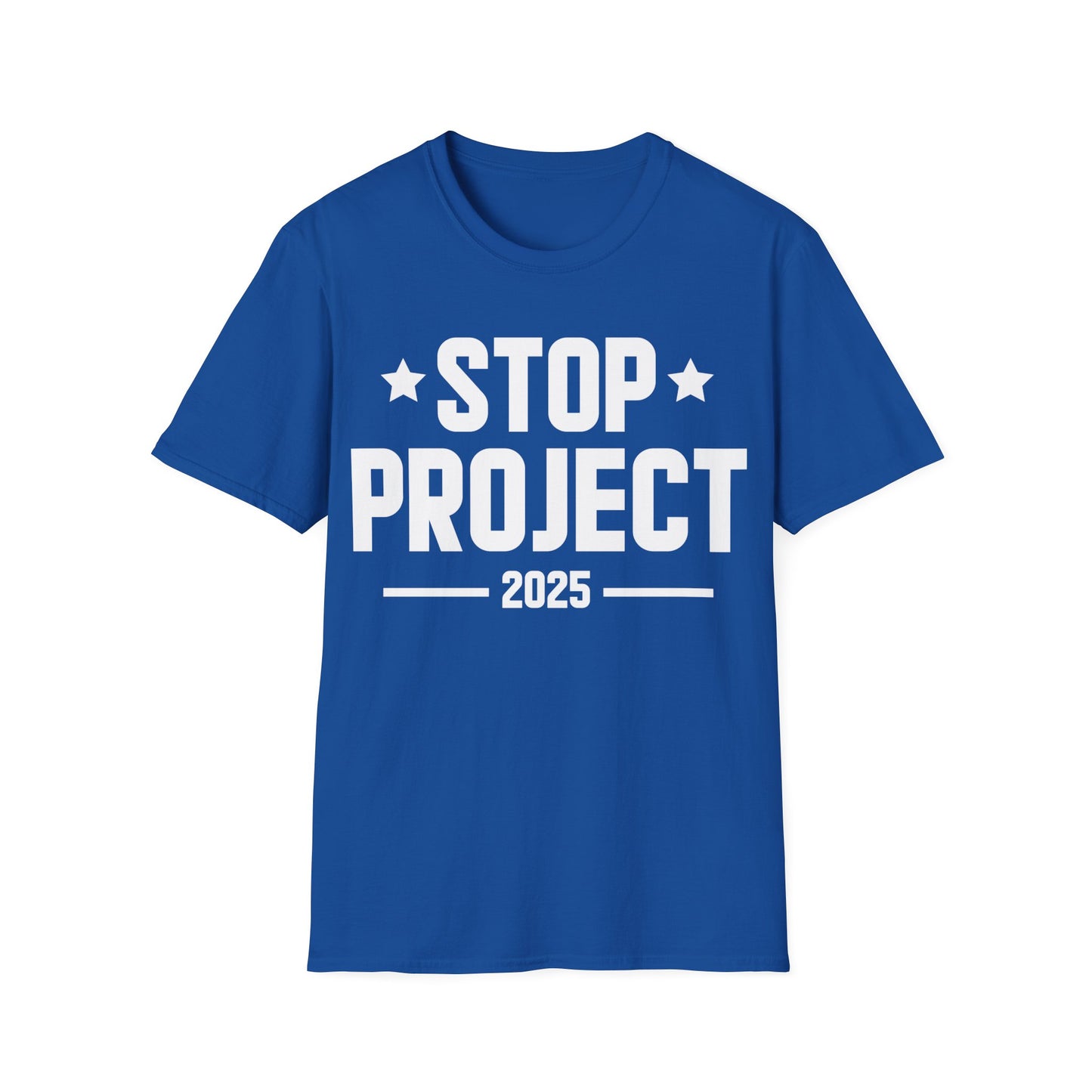 Stop Project 2025 T-Shirt For Women Men T-Shirt