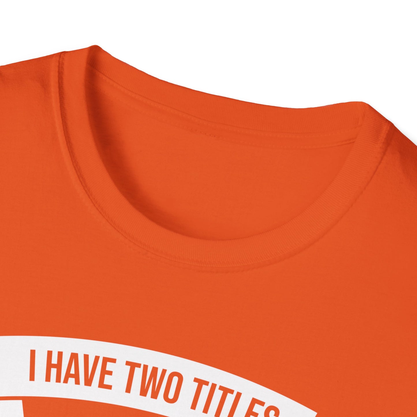 I Have Two Titles Mom and Nana Mothers Day Grandma T-Shirt for Women