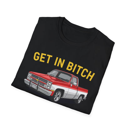 Get in Bitch I Found A Deal On Marketplace Meme T-Shirt