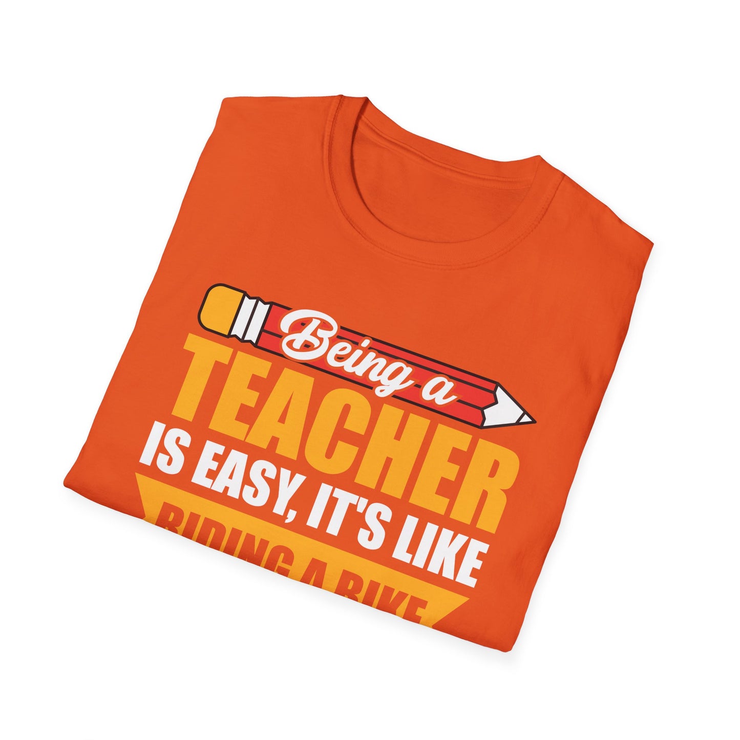 Funny Being A Teacher is Easy Sarcastic Appreciation Gift For Teacher T-Shirt