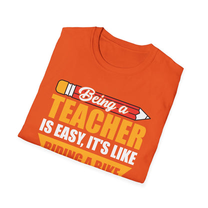 Funny Being A Teacher is Easy Sarcastic Appreciation Gift For Teacher T-Shirt