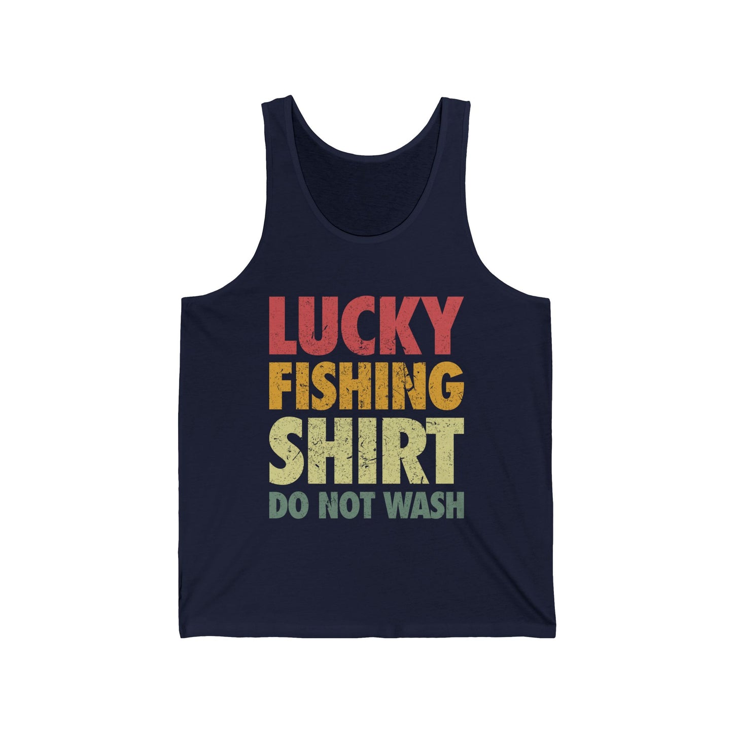 Funny Lucky Fishing top Do Not Wash Vintage Fishing Lover fisherman Tank Top Men Women