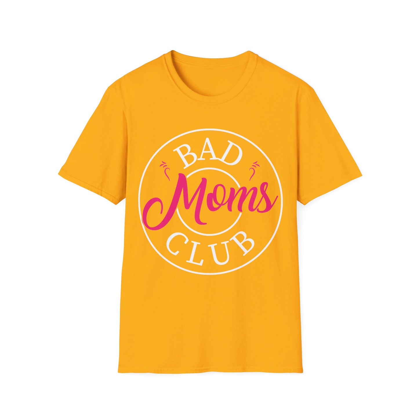 Funny Bad Moms Clubs New Mom Mother Hustler Sarcastic Woman Gift T-Shirt