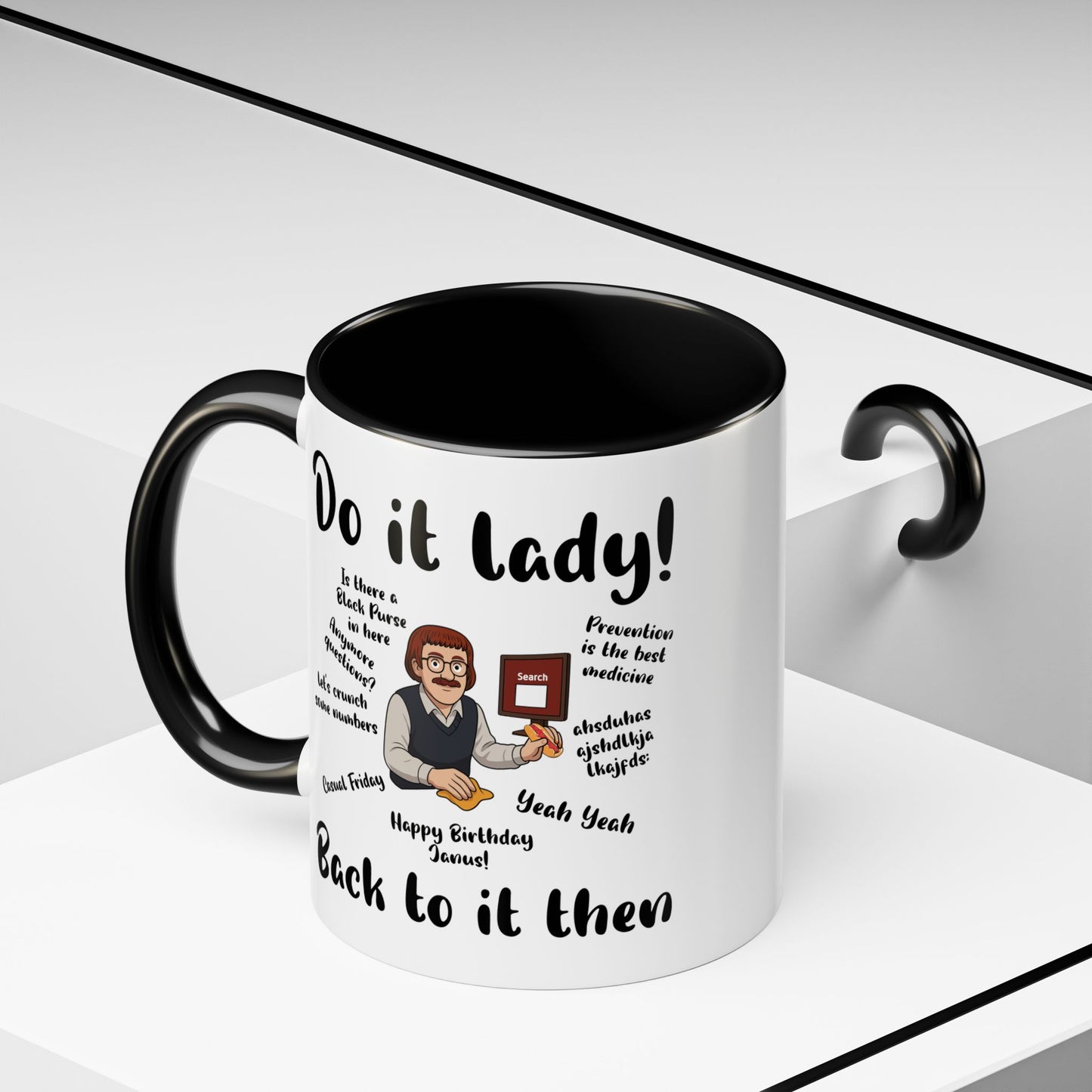 Do it lady! Chit, Trending Funny Saying Coffee Mug for Men Women