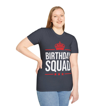 Funny Birthday Squad For Birthday Celebration T-Shirt For Men Women Kids