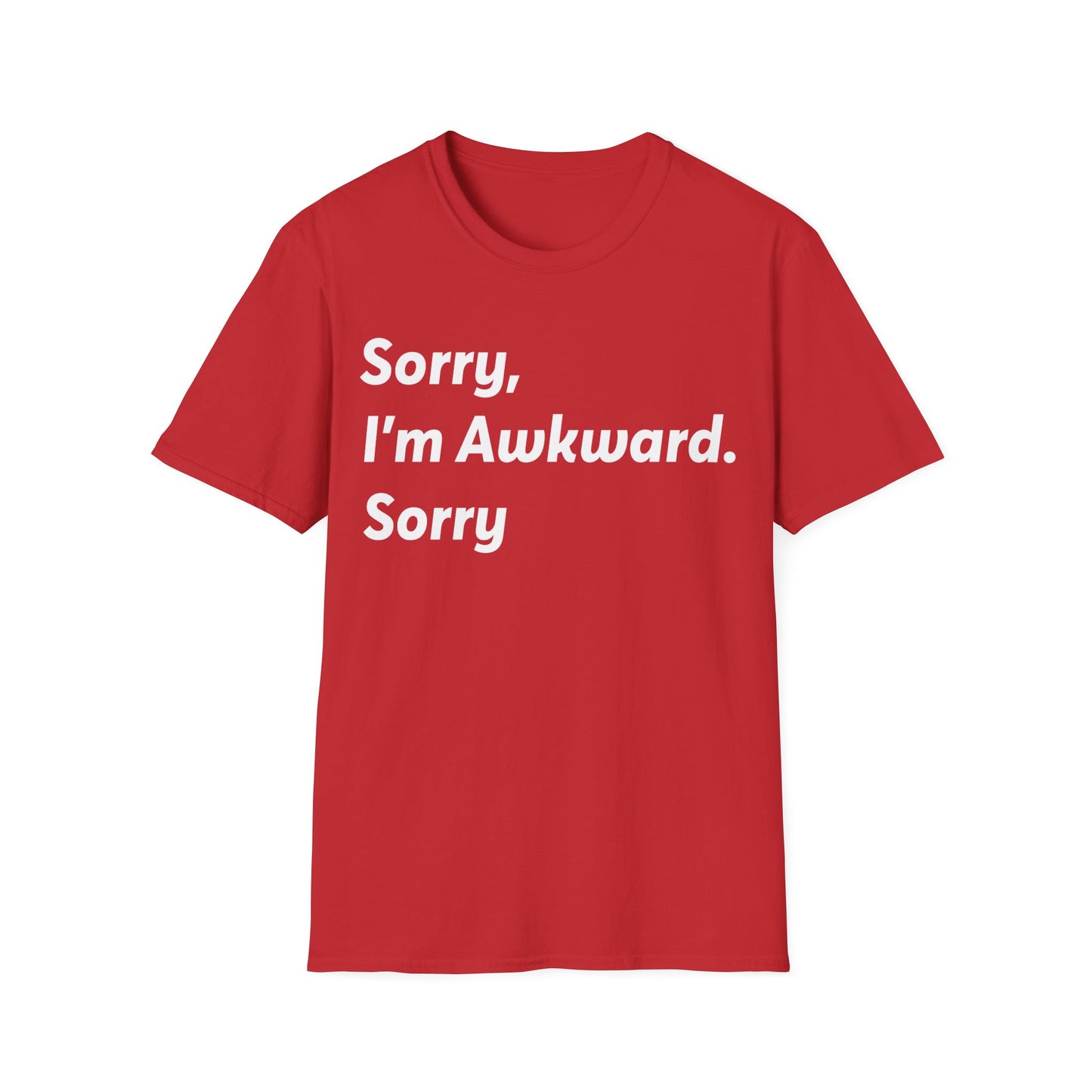 Funny Sorry I'm Awkward Sorry I Hate People Sarcastic Introvert T-Shirt for Men Women