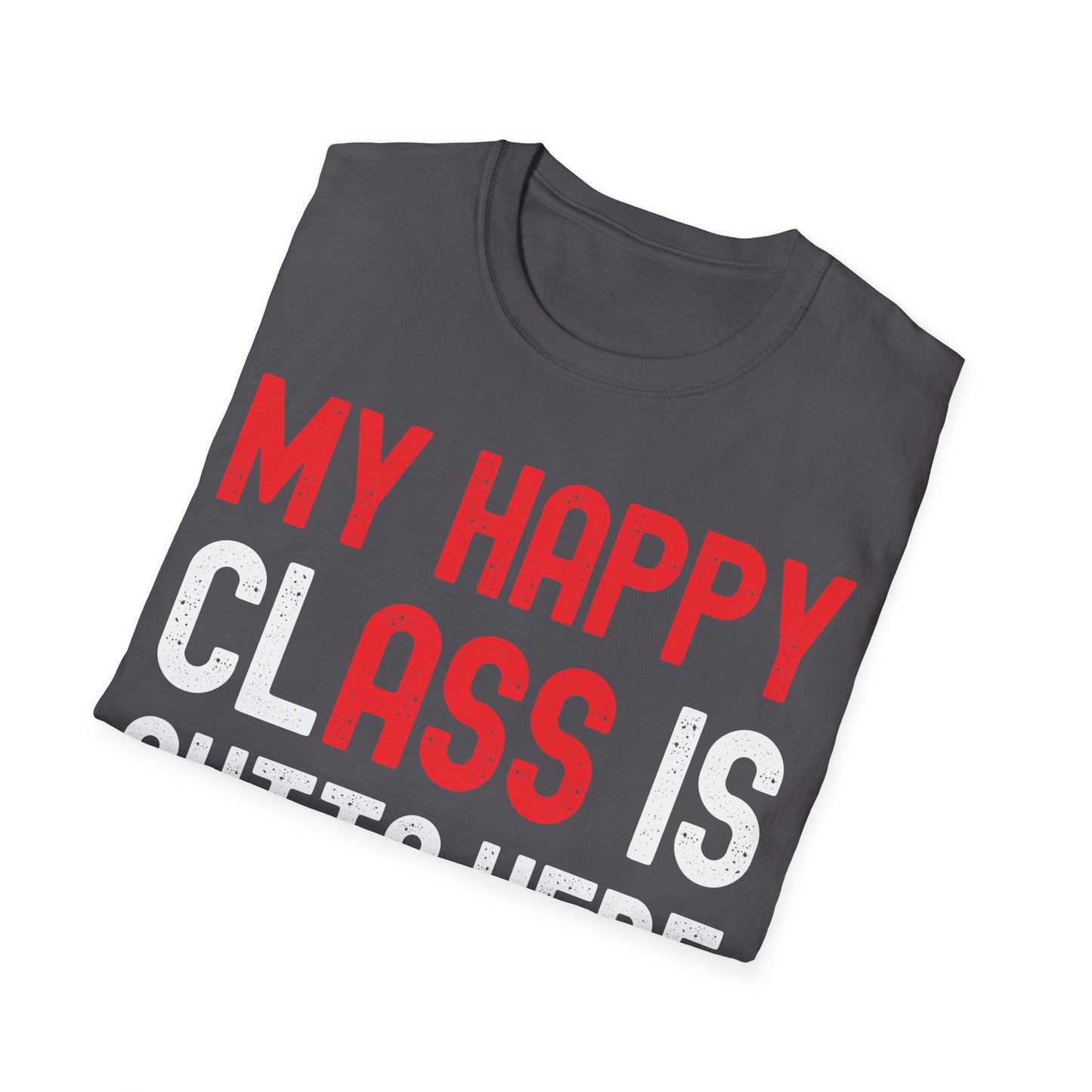 Funny My Happy ClAss Is Outta Here 2024 Shirt Graduation T-Shirt