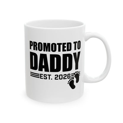 Mens Promoted To Daddy 2026 Pregnancy Announcement Gift Coffee Mug
