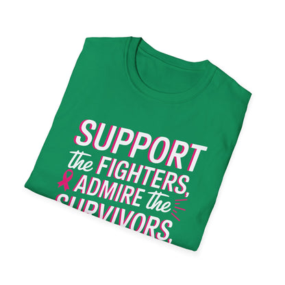 Breast Cancer Awareness Support Fighters Admire Survivors T-Shirt For Men Women