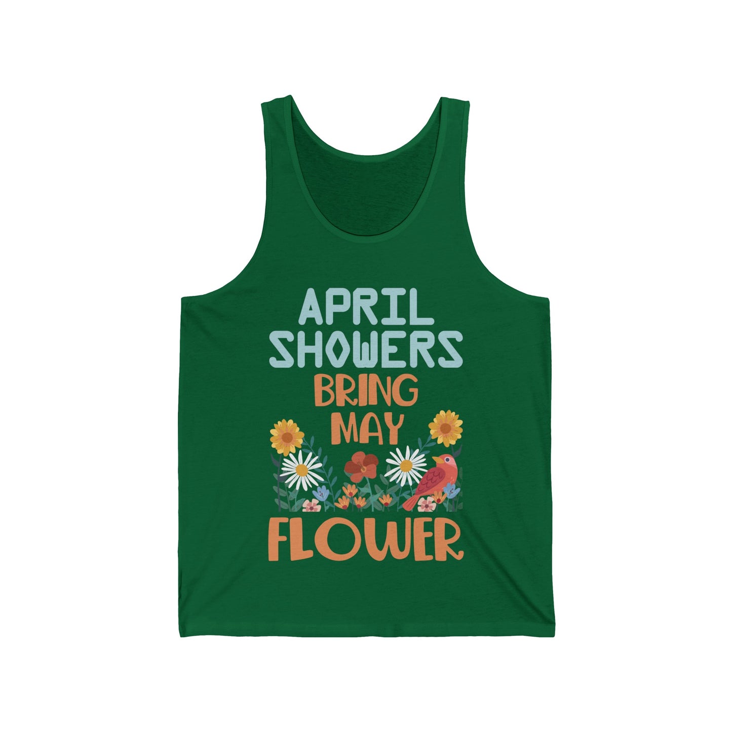 April Showers Bring May Flowers Mayflowers Spring Quote Tank Tops