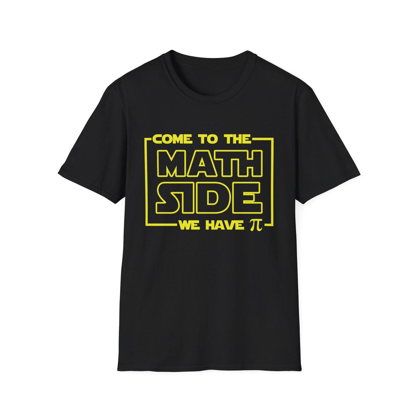 Funny Come To The Math Side We have Pi Mathematics Nerd Nerdy T-Shirt Men Women