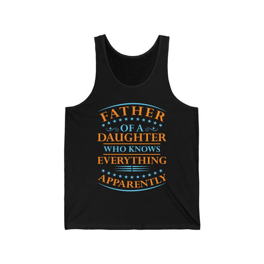 Funny Father Daughter Knows Everything Dad Fathers Day Vintage Tank Top For Men Women Tank Top