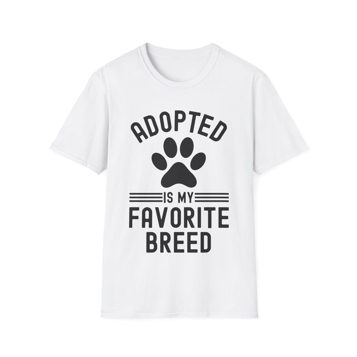 Funny Adopted Is My Favorite Breed Adopt Dog and Cat Lover T-Shirt For Men Women Travelers