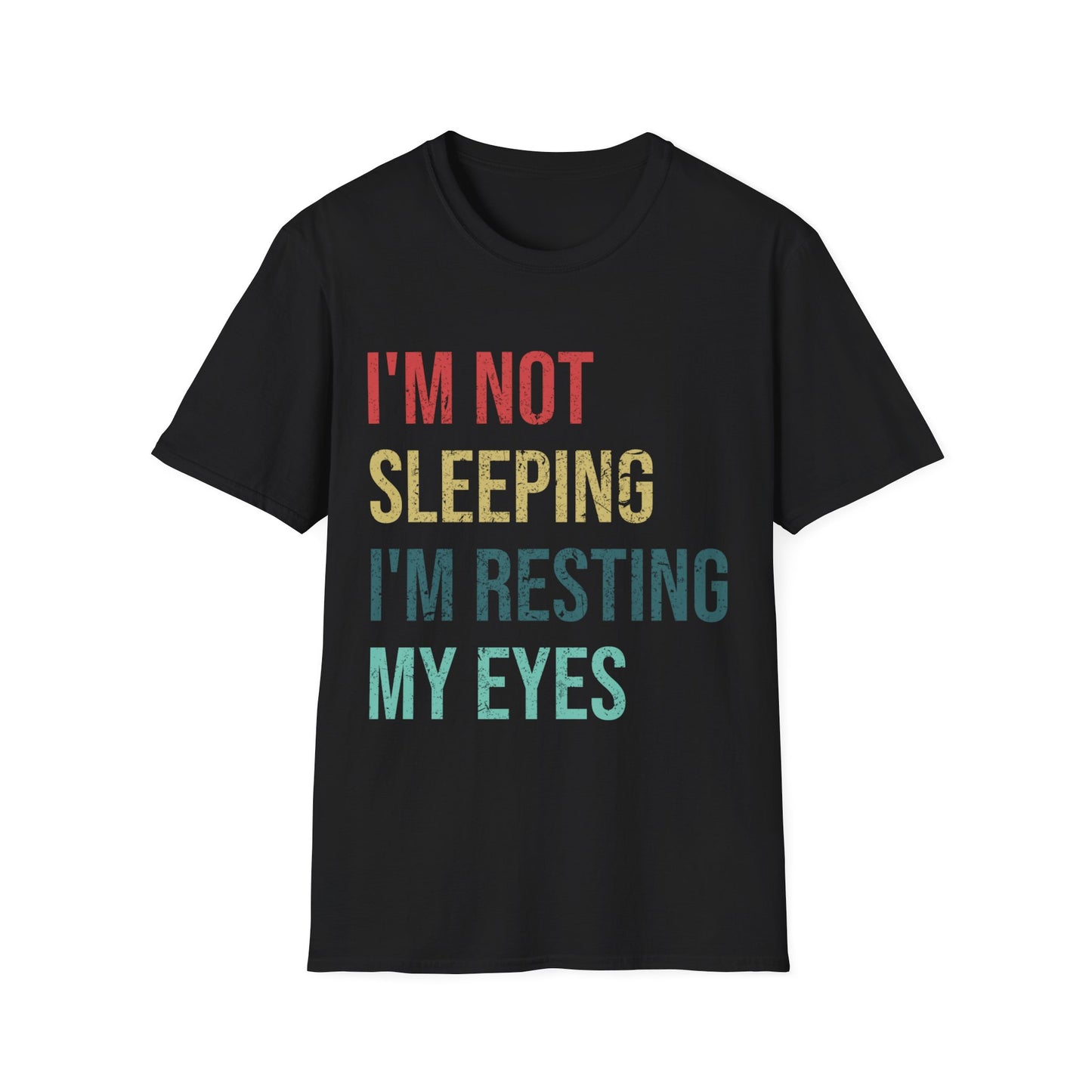 Funny I Am Not Sleeping Im Resting My Eyes Best Dad Daddy Fathers Day Tshirt