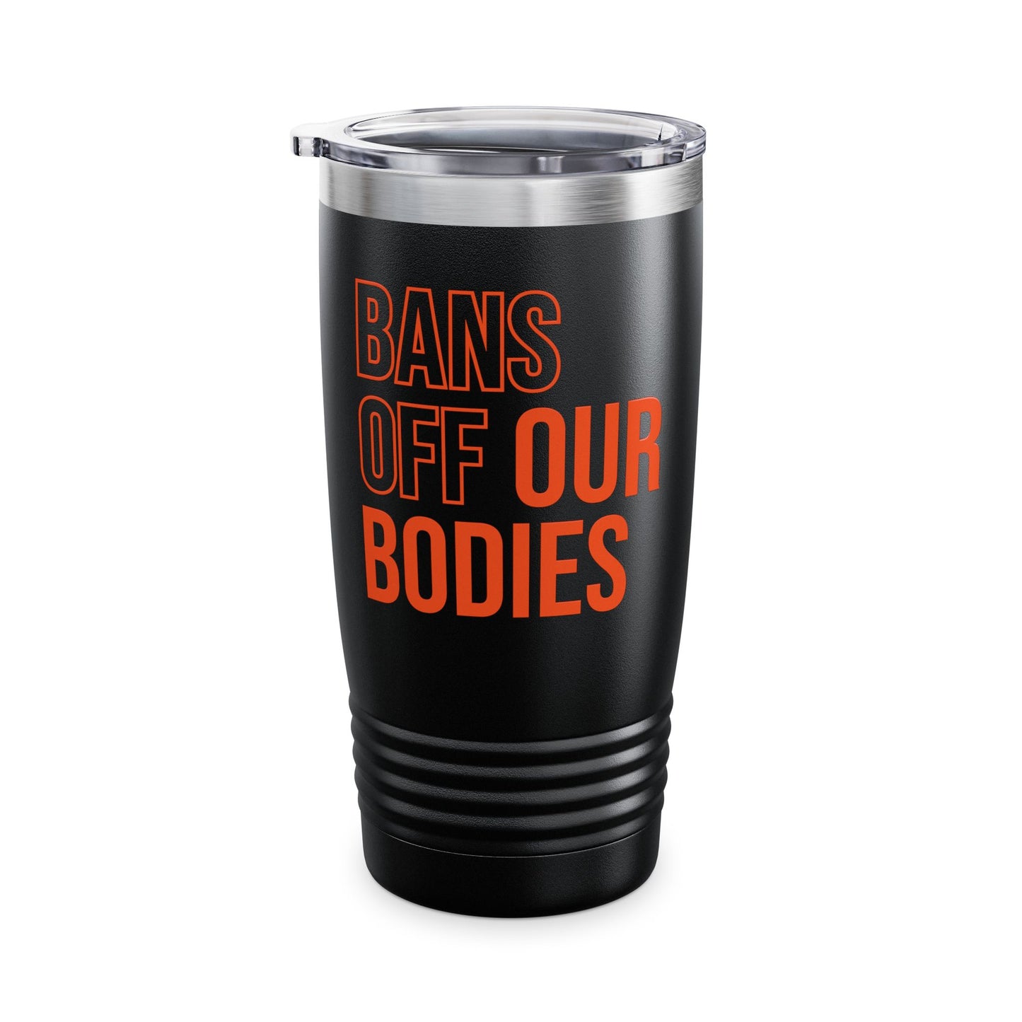 Bans Off Our Bodies My Body My Choice, Stop Abortion bans Women's Tumbler