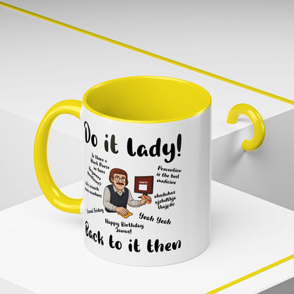 Do it lady! Chit, Trending Funny Saying Coffee Mug for Men Women