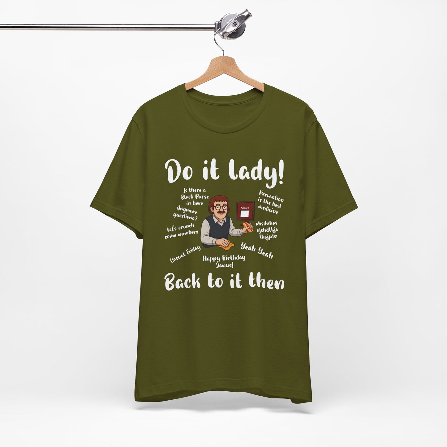 Do it lady! Chit, Trending Funny Saying T-Shirt for Men Women