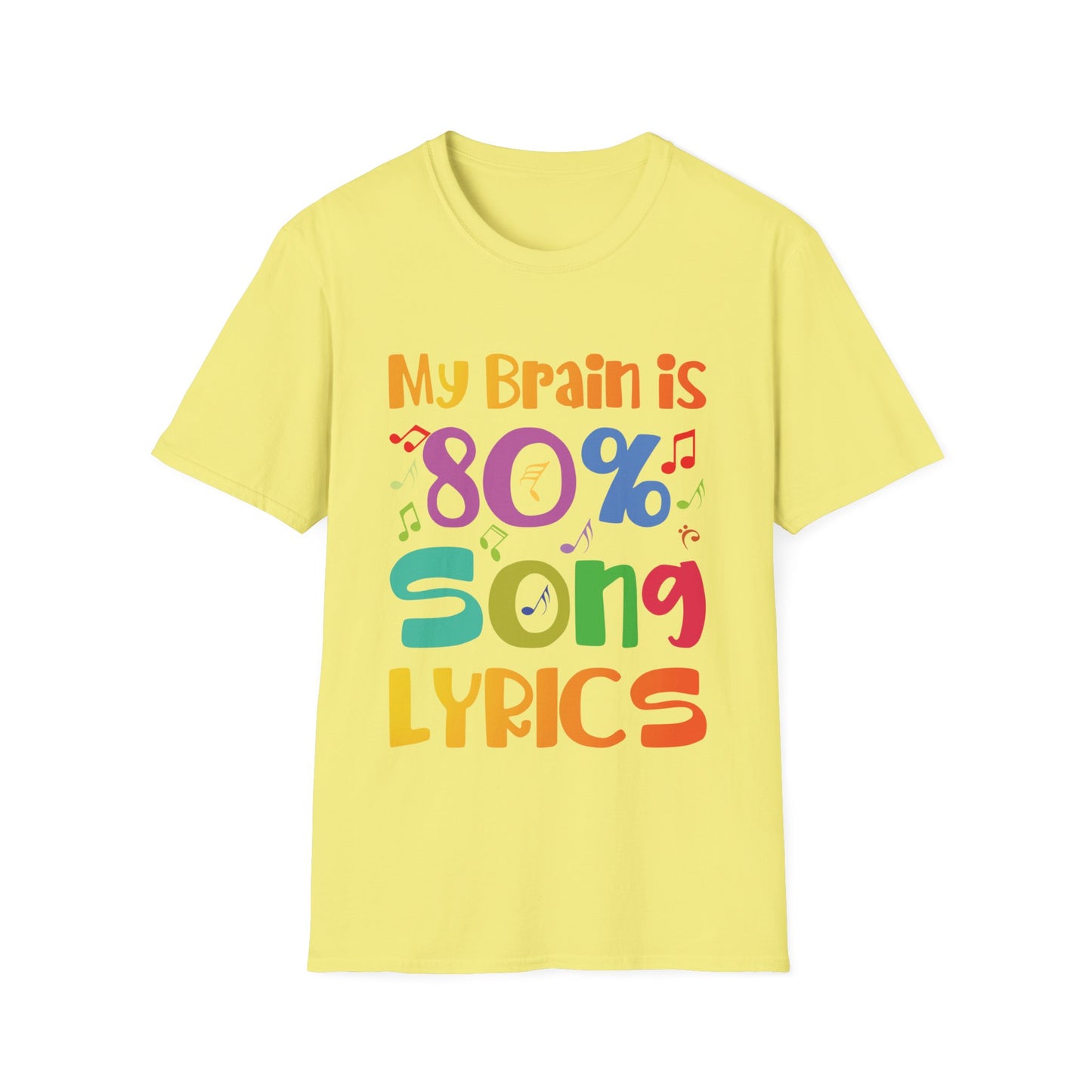 My Brain is 80 Percent Song Lyrics Funny Quote Music Lover T-Shirt for Men Women