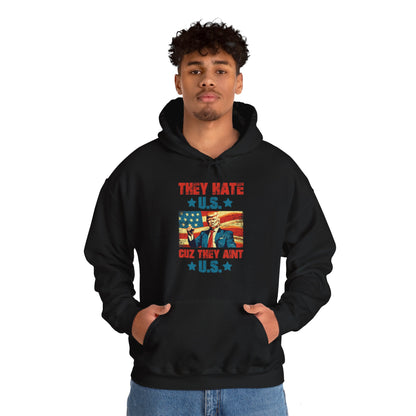 They Hate Us Cuz They Ain't Us Funny Trump 4th Of July 2024 Hoodie For Men Women Hoodie