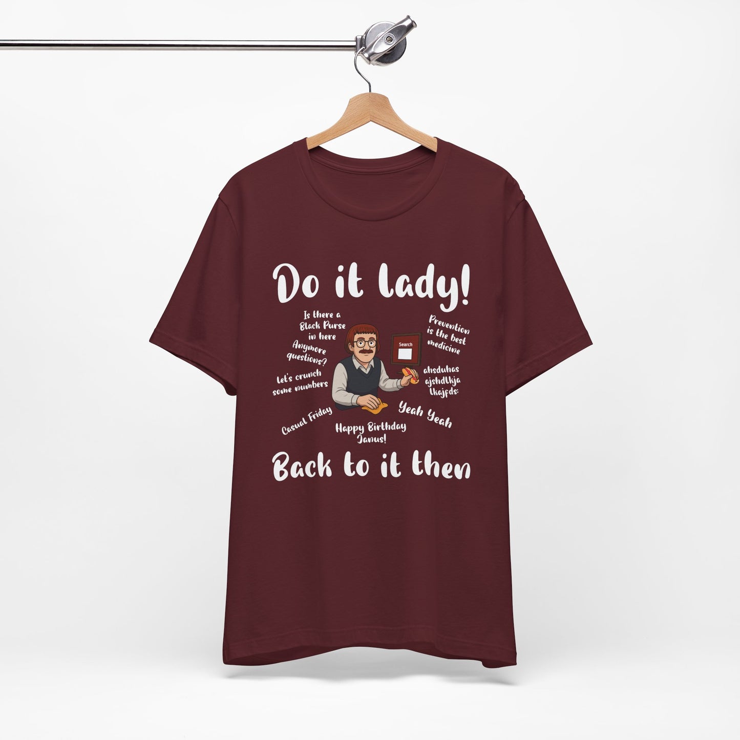 Do it lady! Chit, Trending Funny Saying T-Shirt for Men Women