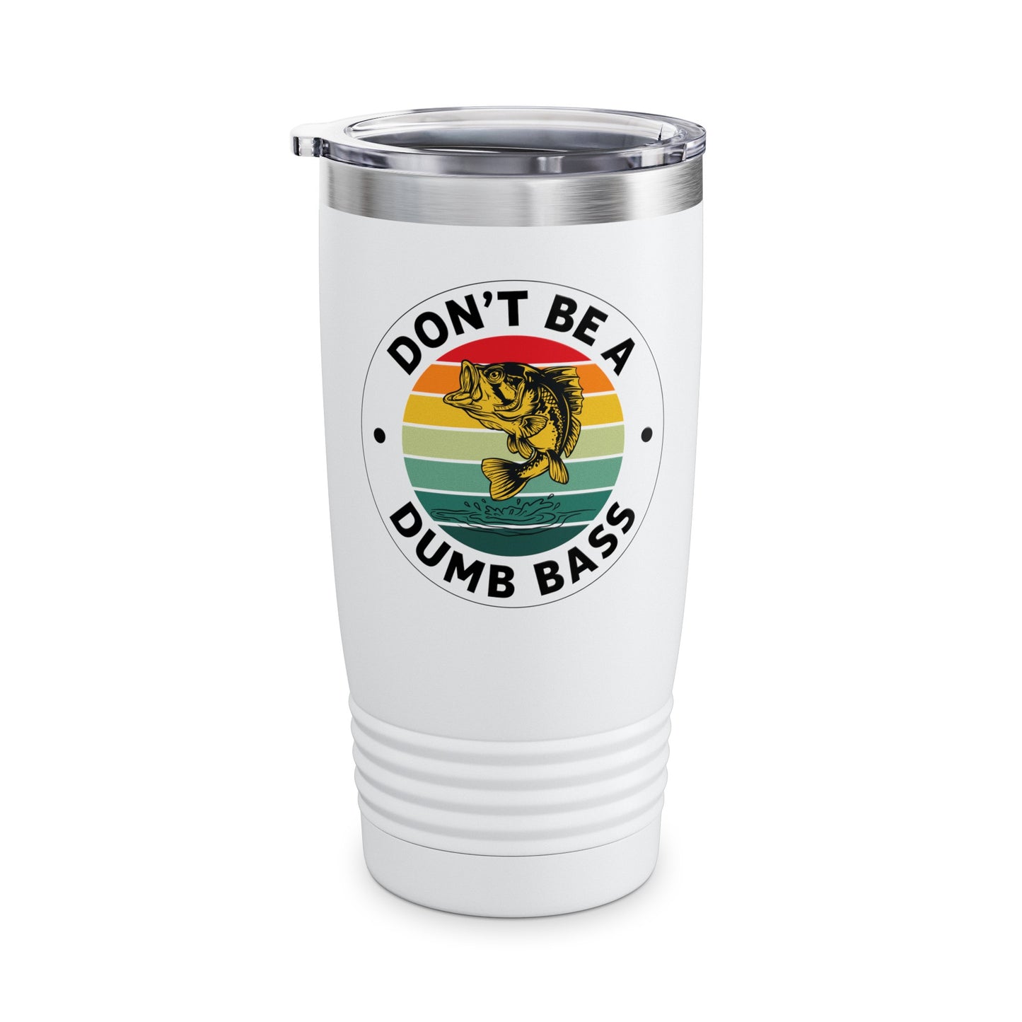 Funny Bass Fishing Don't Be A Dumb Bass Retro Mens Fishing Tumbler