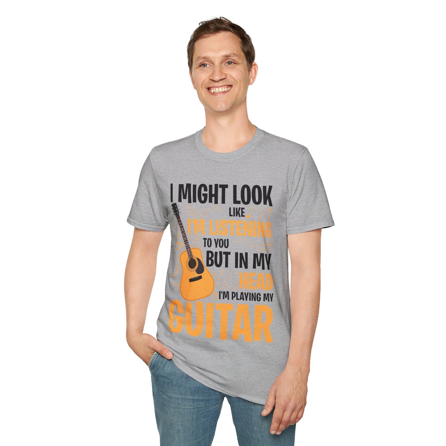 I Might Look Like I'm Listening To You Funny Guitar Music Sarcastic T-Shirt