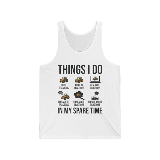 Things I Do in My Spare Time Funny Tractor Enthusiast Tractor Lover Tank Tops