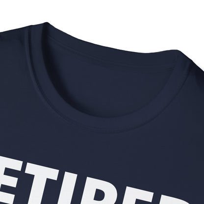 Retired 2026 I Worked My Whole Life for This Shirt Retirement T-Shirt Men Women