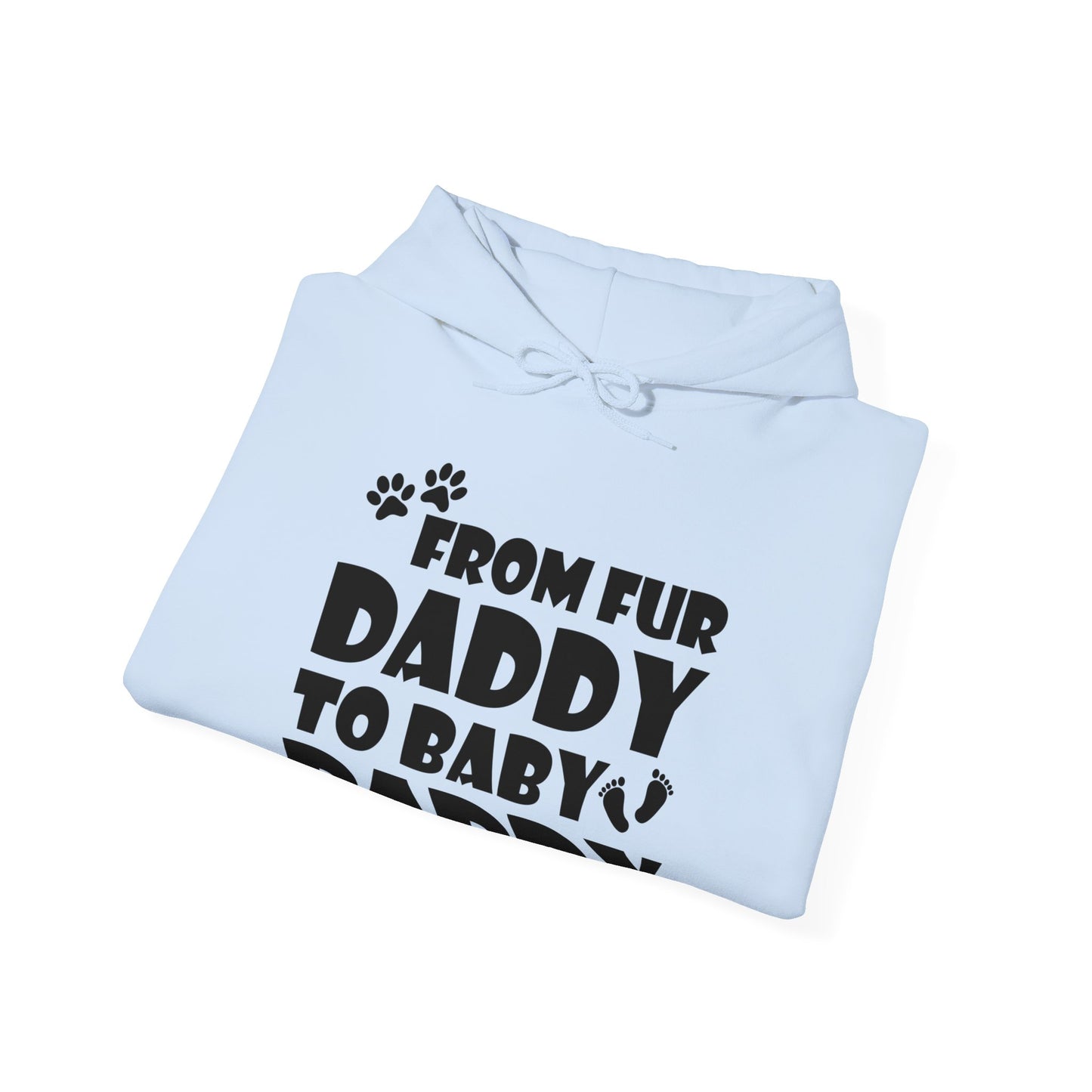 From Fur Daddy To Baby Daddy - Dog Dad Fathers Pregnancy Hoodie