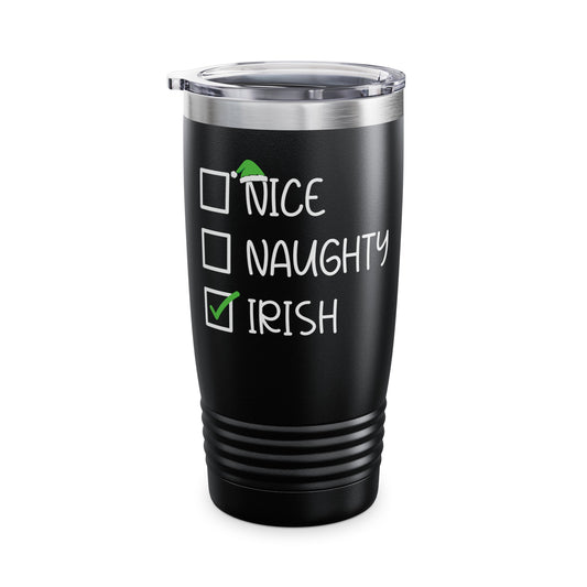 Nice Naughty Irish Christmas Ireland Heritage Roots St Patricks Day Tumbler For Men Women Tumbler