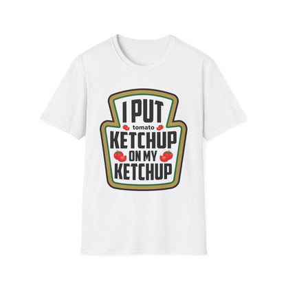 Funny Tomato Katchup Halloween Tshirt I Put Ketchup On My Ketchup T-Shirt