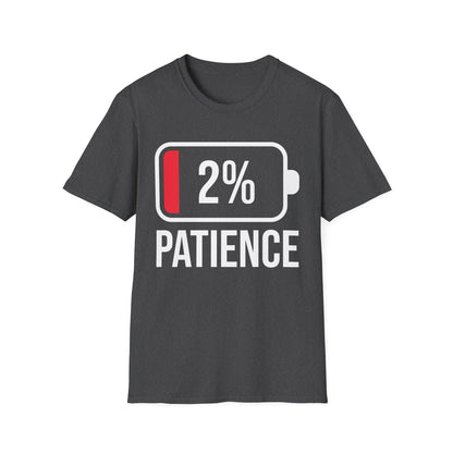 Patience 2% Battery Low Funny Waiting T-Shirt Men Women