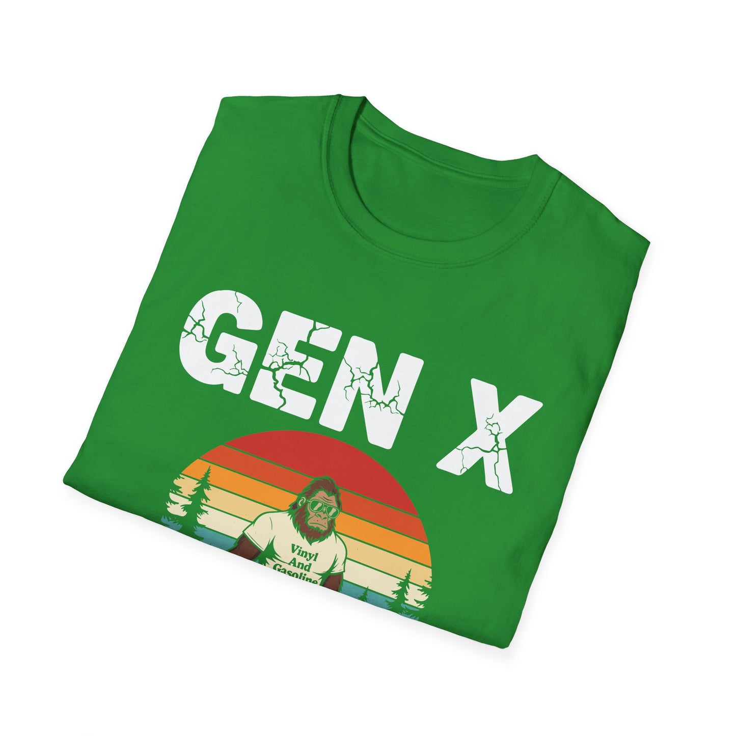 X Generation Before All You Sissie were Born Vintage Gen X T-Shirt