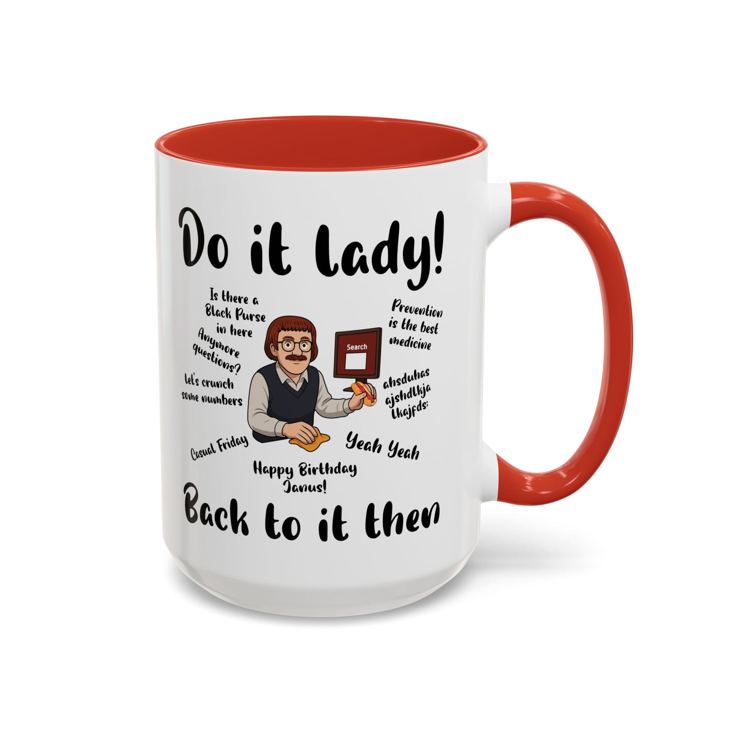 Do it lady! Chit, Trending Funny Saying Coffee Mug for Men Women