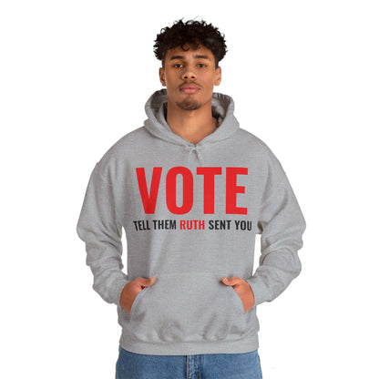 Vote Tell Them Ruth Sent You Funny American Women Saying Hoodie For Men Women Hoodie