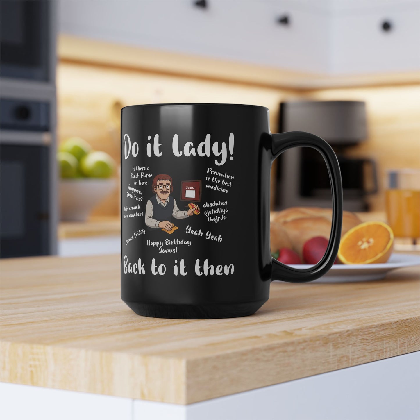 Do it lady ! Chit, Trending Funny Saying Coffee Mug For Men Women