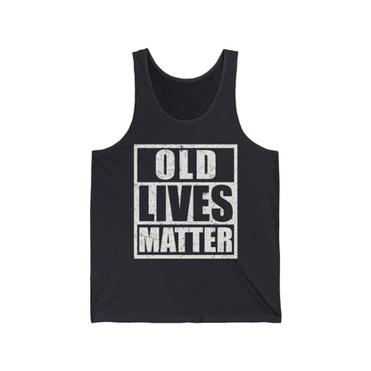 Old Lives Matter Grandpa Grandma 40th 50th 60th Birthday Tank Tops For Men Women