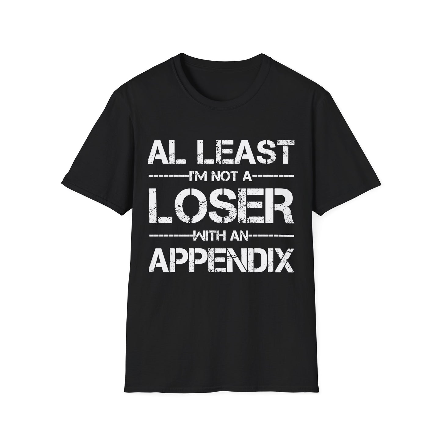 Funny Appendix Surgery Removal Appendectomy Appendicitis T-Shirt for Men Women