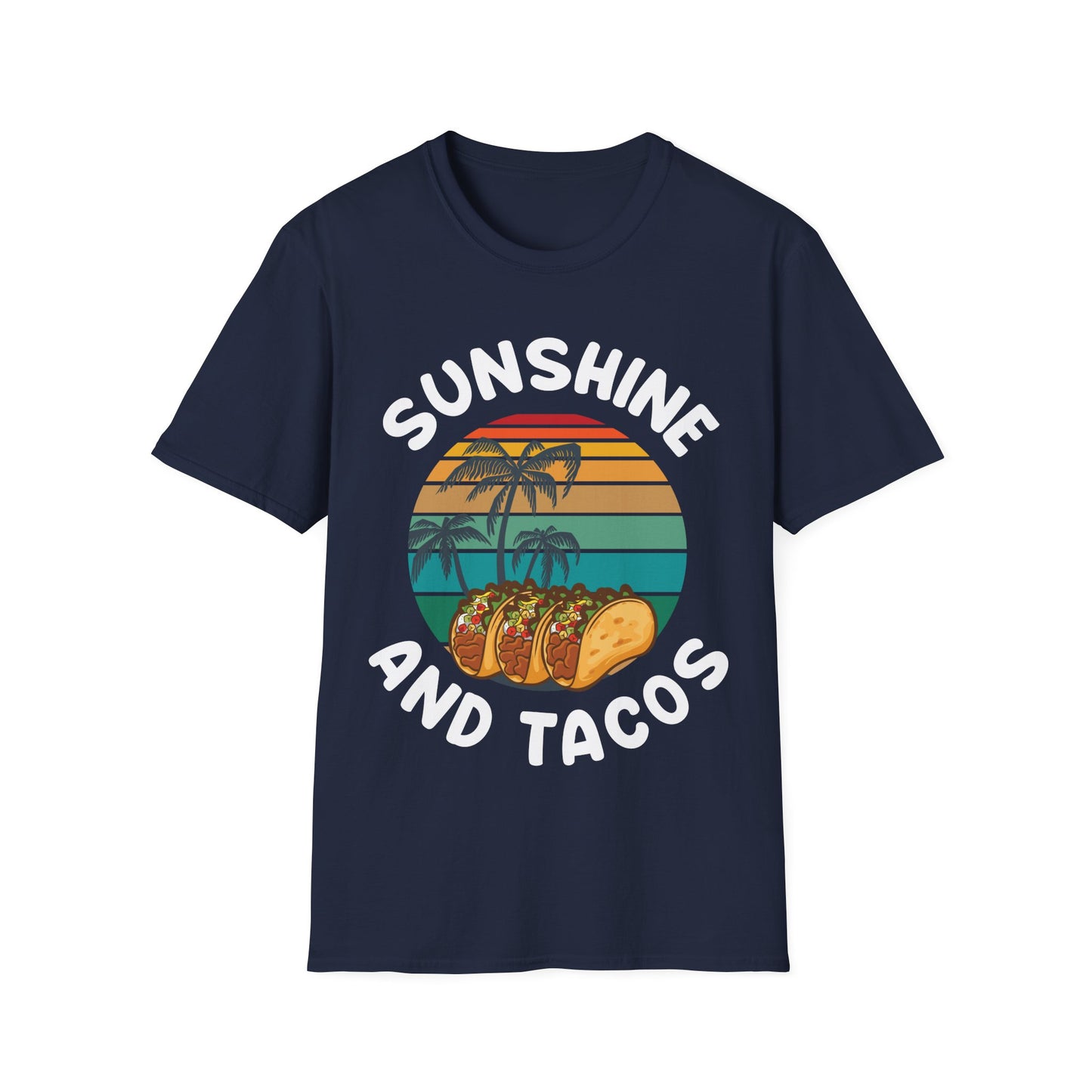 Sunshine And Tacos Taco Lovers Foodie Food Beach T-Shirt Men Women