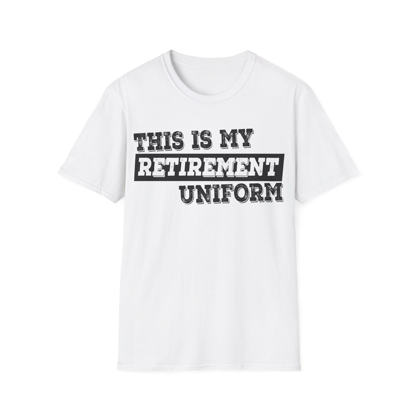 Funny This Is My Retirement Uniform Retired Plan Men Women T-Shirt