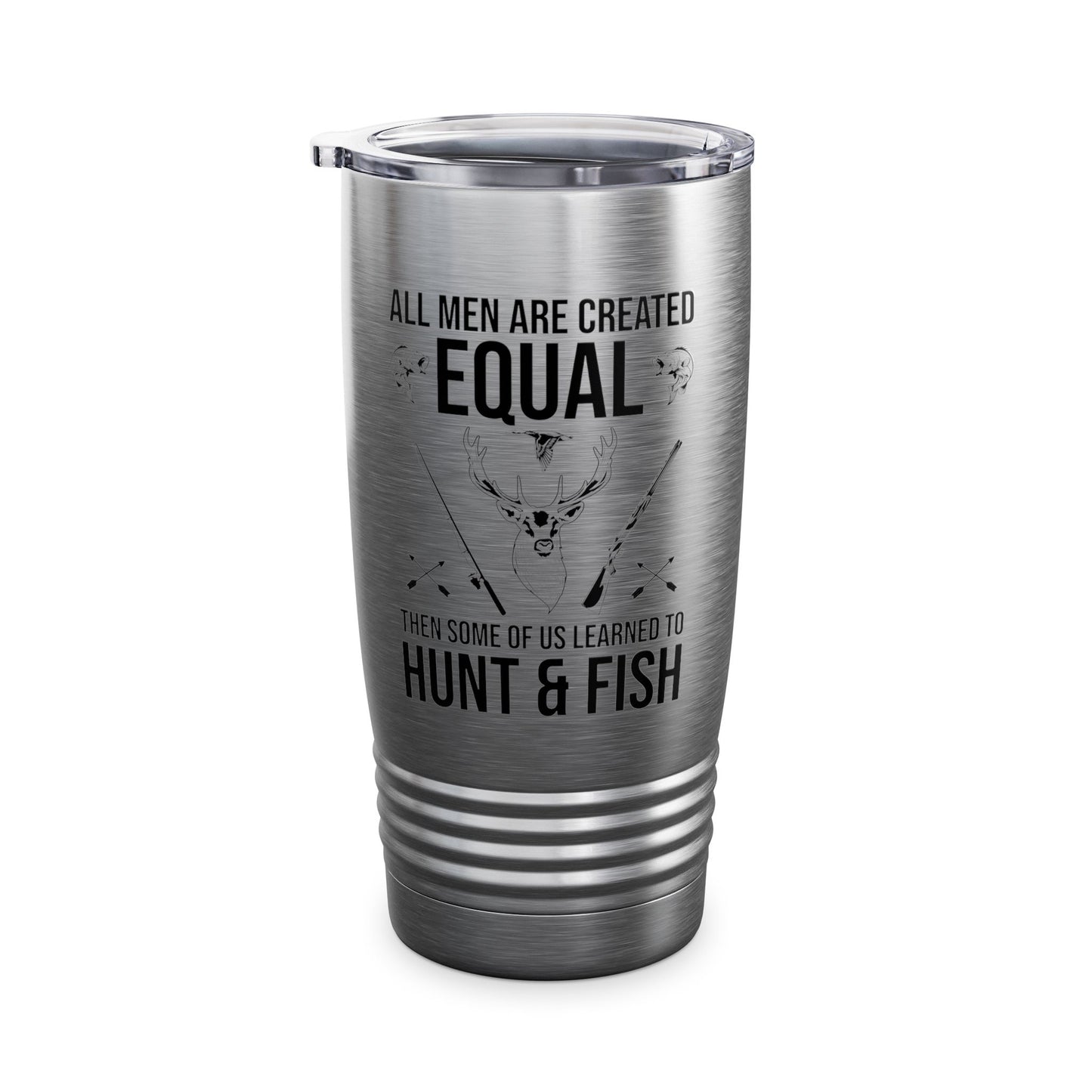 Funny Hunting Some Of Us Learned To Hunt & Fish Gift Tumbler