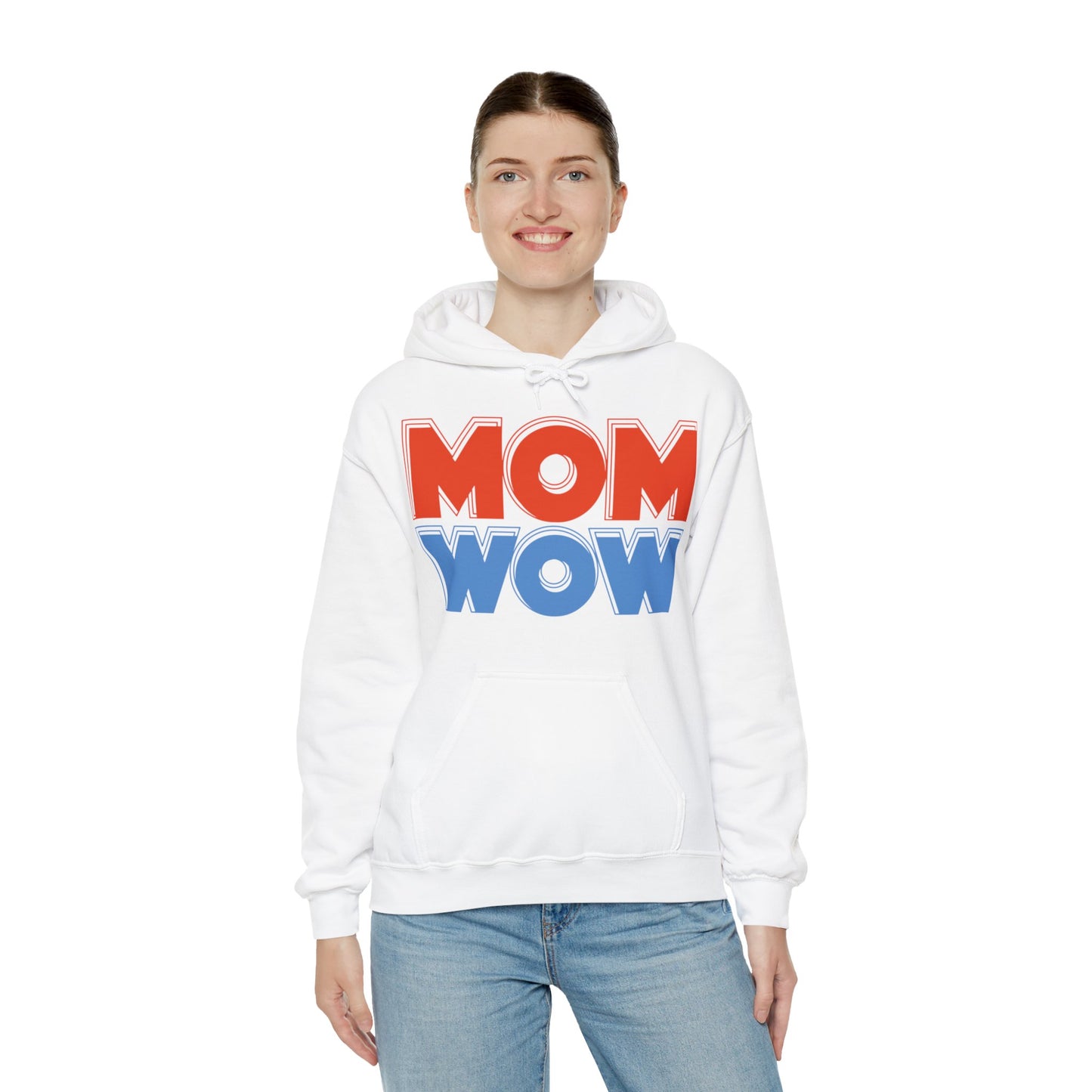 Mom Wow Mothers Day Mom Gift Hoodie