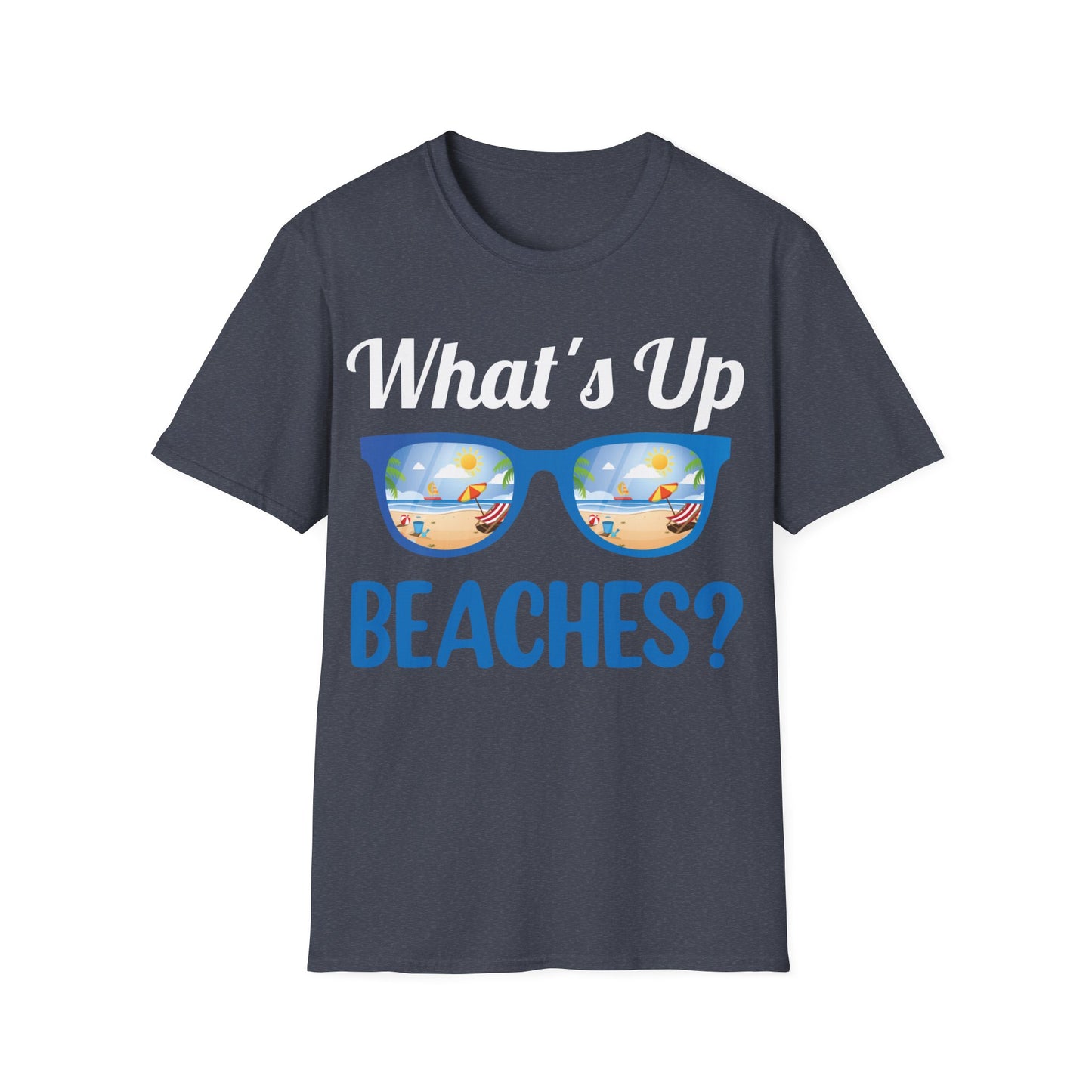 Funny What's Up Beaches Gifts Fathers Day Beach Vacation Summer T-Shirt