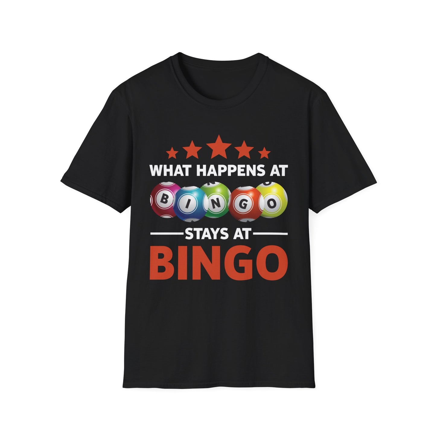 Funny Lucky Bingo What Happens at Bingo Stays at Bingo T-Shirt Men Women